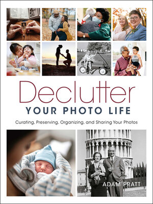 cover image of Declutter Your Photo Life